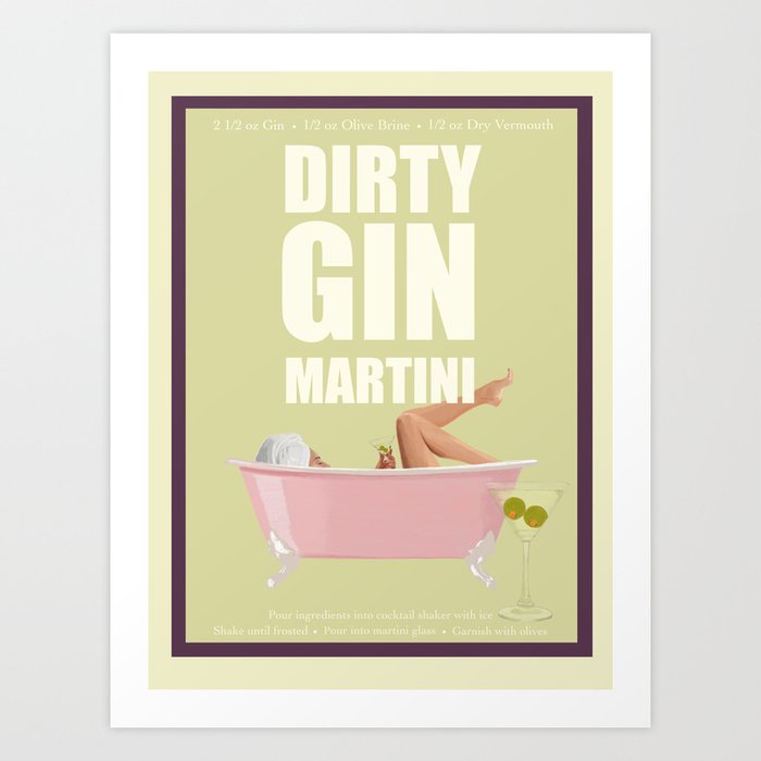 Dirty Gin Martini Art Print