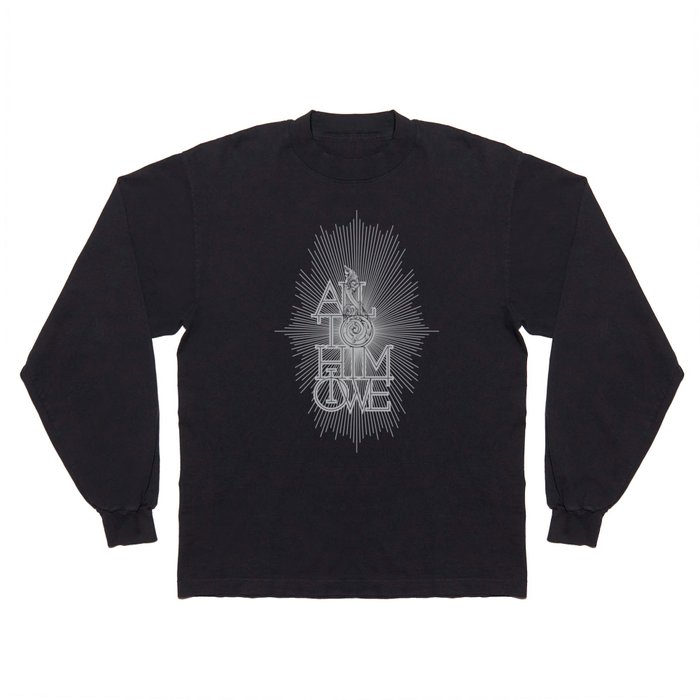 All to Him I owe Long Sleeve T Shirt