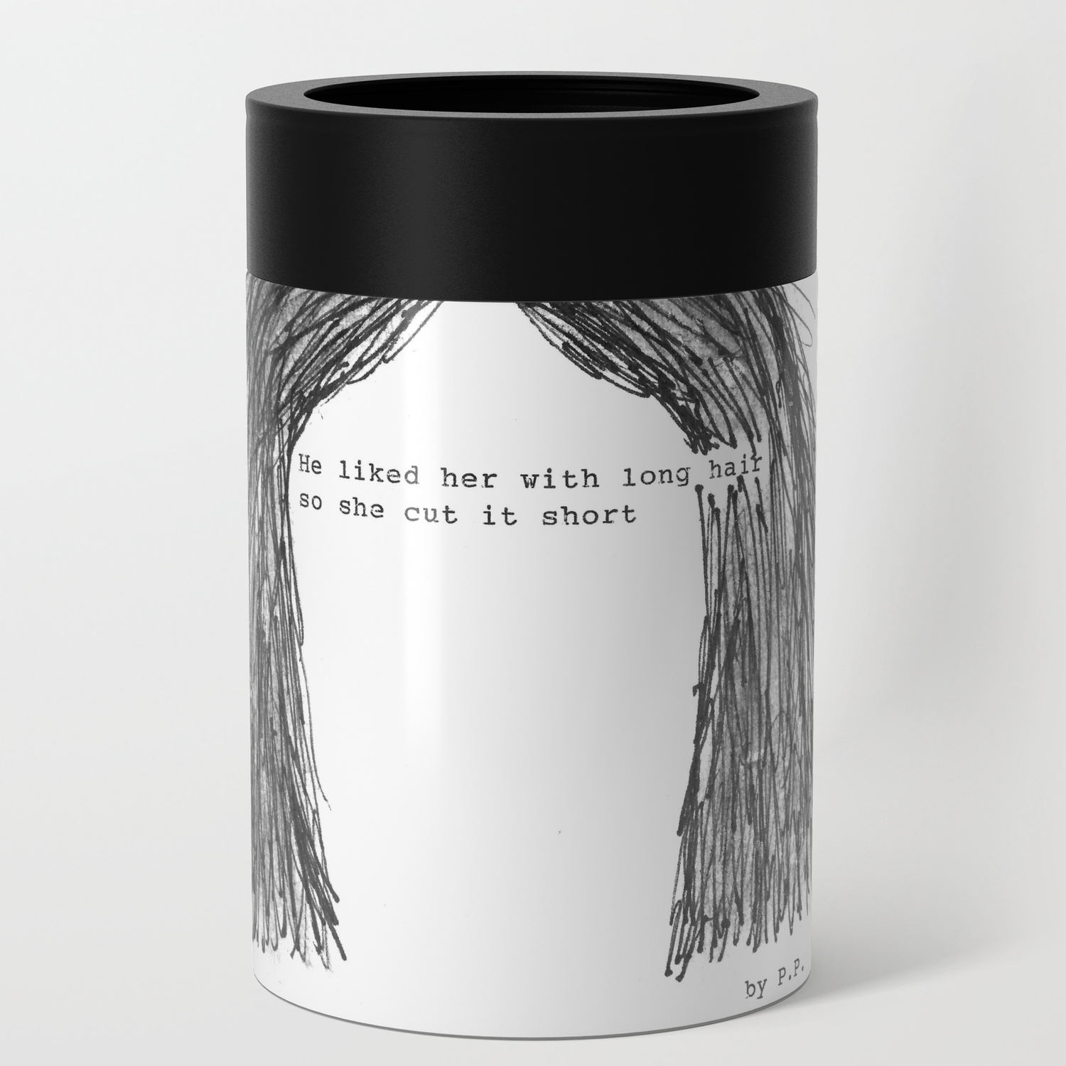 Short hair (famous tumblr quote) by Pien Pouwels Can Cooler by Pien Pouwels  | Society6