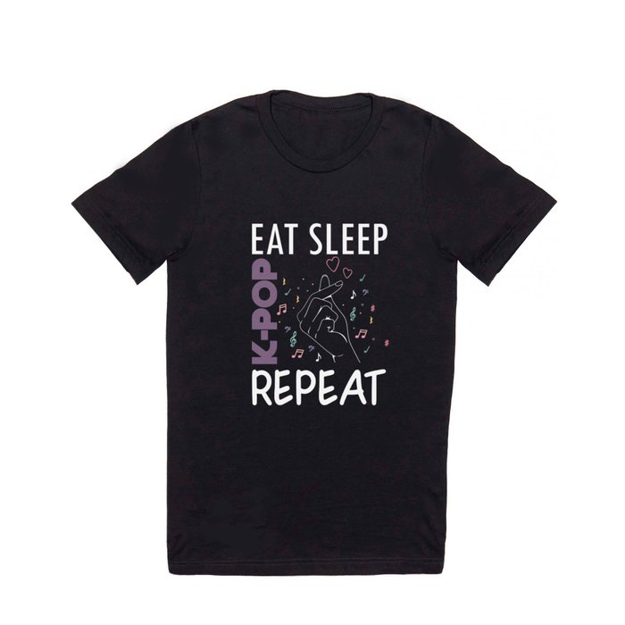 Eat Sleep K-Pop Repeat Gift Music Lover K-pop Hand Symbol Heart T Shirt