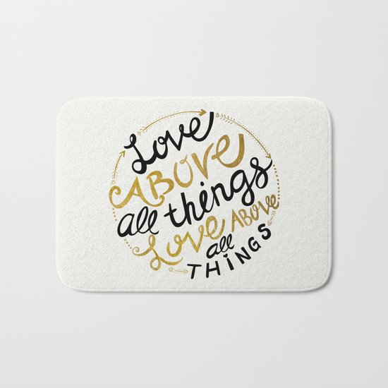 Love Above All Things Bath Mat