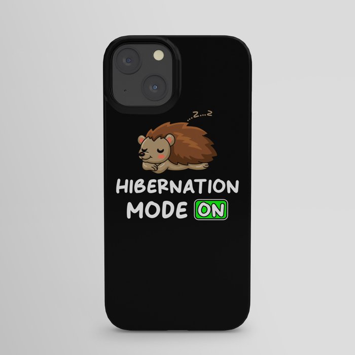 Winter Sleep Mode On With Hedgehog iPhone Case