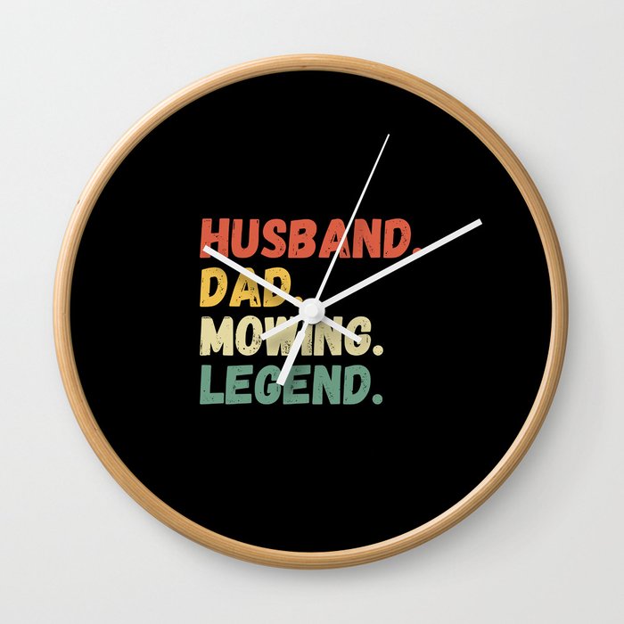 Husband Dad Mowing Legend Wall Clock