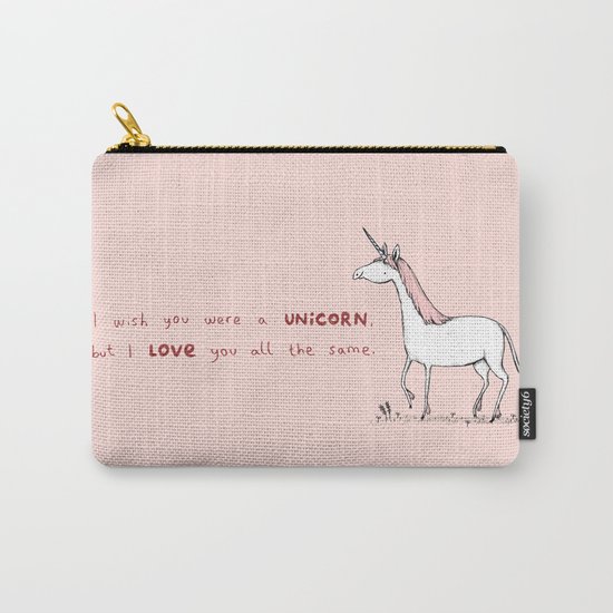 I Wish You Were A Unicorn Carry-All Pouch
