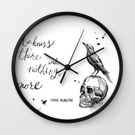 Darkness there and nothing more, Edgar Allan Poe Wall Clock