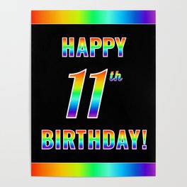 [ Thumbnail: Fun, Colorful, Rainbow Spectrum “HAPPY 11th BIRTHDAY!” Poster ]