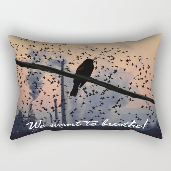 We want to breatrh! Rectangular Pillow