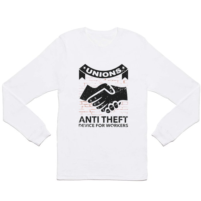 Labor Union of America Pro Union Worker Protest Light Long Sleeve T Shirt