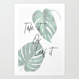 Take it or Leaf it | Illustration | Fine Art | Art Print Art Print