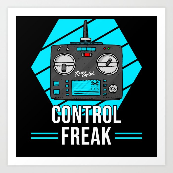 Control Freak Art Print