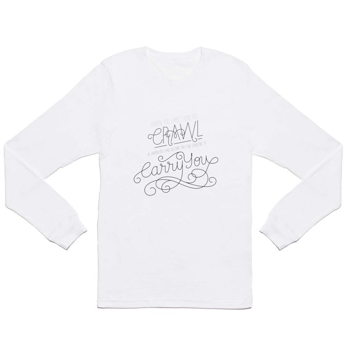 Firefly Quote : Carry You Long Sleeve T Shirt
