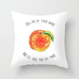 Call Me By Your Name Throw Pillow