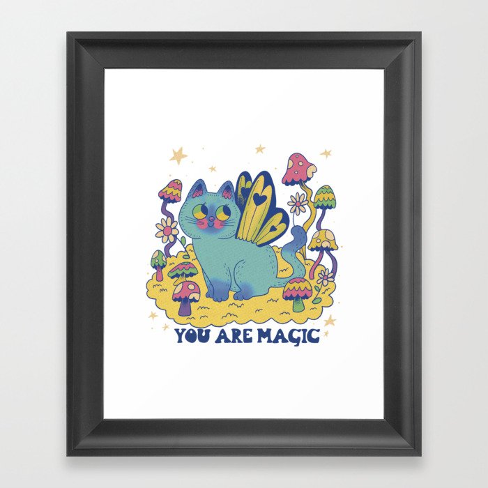 You are Magic Framed Art Print