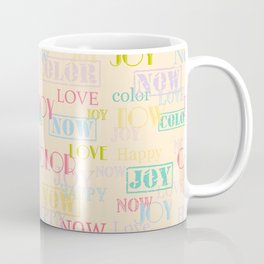 Enjoy The Colors - Colorful typography modern abstract pattern on creamy pastel color background Mug
