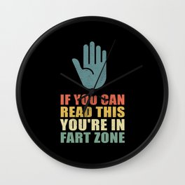 You're In Fart Zone | Farting Gift Men Wall Clock