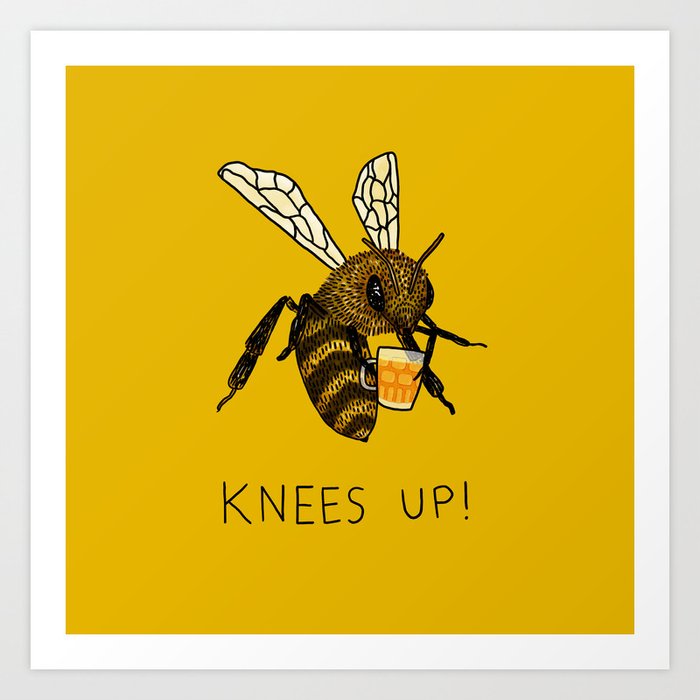 (Bees) Knees Up Art Print