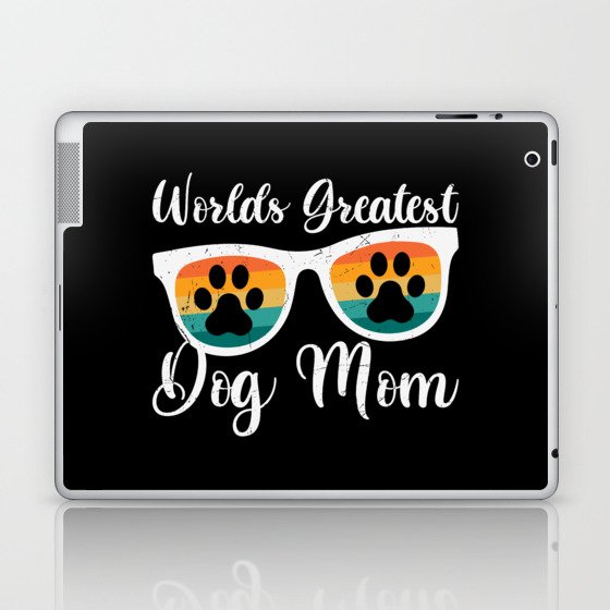 World's Greatest Dog Mom Laptop & iPad Skin