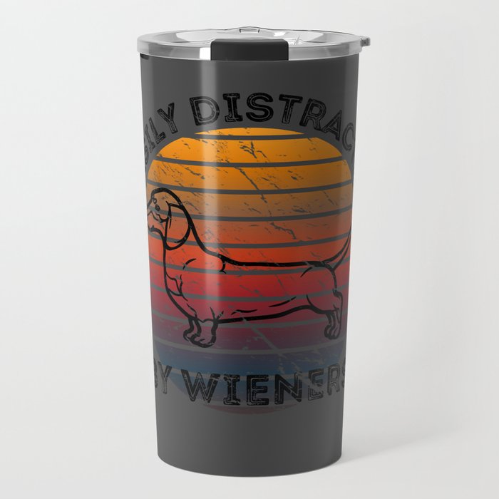 Easily Distracted by Wiener Dogs for Dachshund Fans and Dog Owners Travel Mug