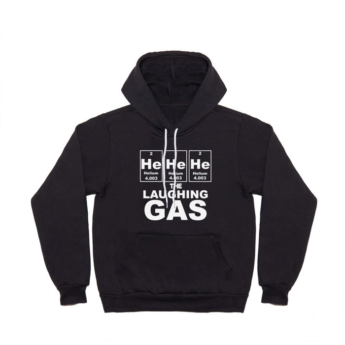 Helium The Laughing Gas Funny Chemistry Humor Hoody