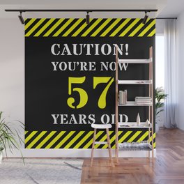 [ Thumbnail: 57th Birthday - Warning Stripes and Stencil Style Text Wall Mural ]