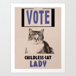 Vote Childless Cat Lady - Retro Kamala Election Poster Art Print