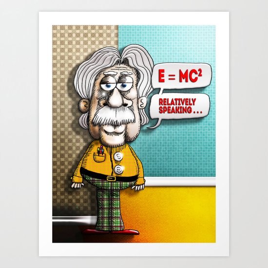 Relatively Einstein Art Print