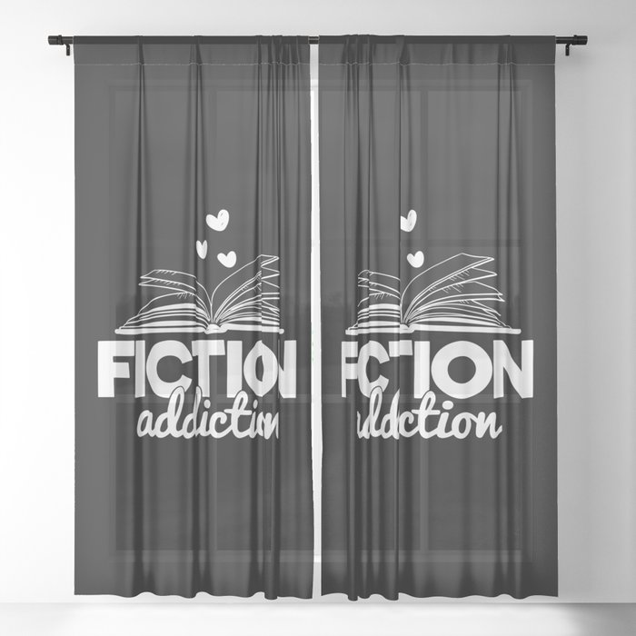 Fiction Addiction Bookworm Reading Quote Saying Book Design Sheer Curtain