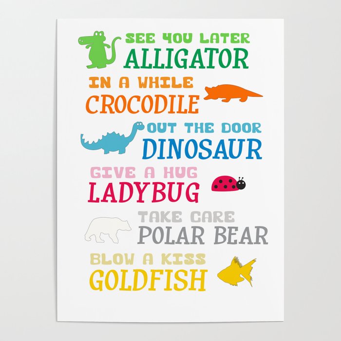 See You Later Alligator Poster By Socoart Society6 See You Later Alligator Poster By Socoart Society6