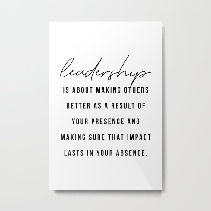 Leadership Quote Metal Print