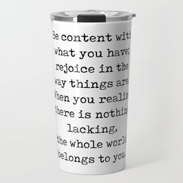 Be content with what you have - Lao Tzu Quote - Literature - Typewriter Print Travel Mug