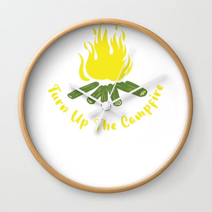 Turn Up the Campfire Wall Clock