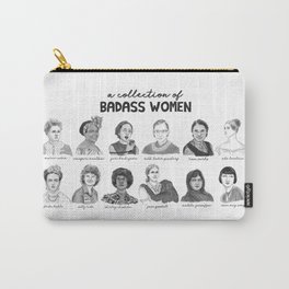 A Collection of Badass Women Carry-All Pouch