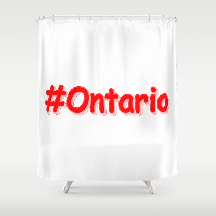 "#Ontario " Cute Design. Buy Now Shower Curtain