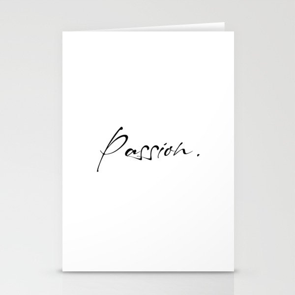 Passion - motivational quotes, inspiration. Stationery Cards