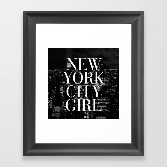 New York City Girl Black & White Skyline Vogue Typography Framed Art Print