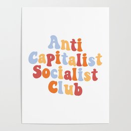 Anti Capitalist Socialist Club, Poster | Typography, Marxism, Karlmarx, Redwhiteblue, Antiliberal, Capitalist, Socialistclub, Americafirst, Graphicdesign, Proudamerican 