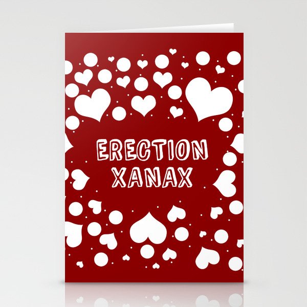 "Erection Xanax" Stationery Cards