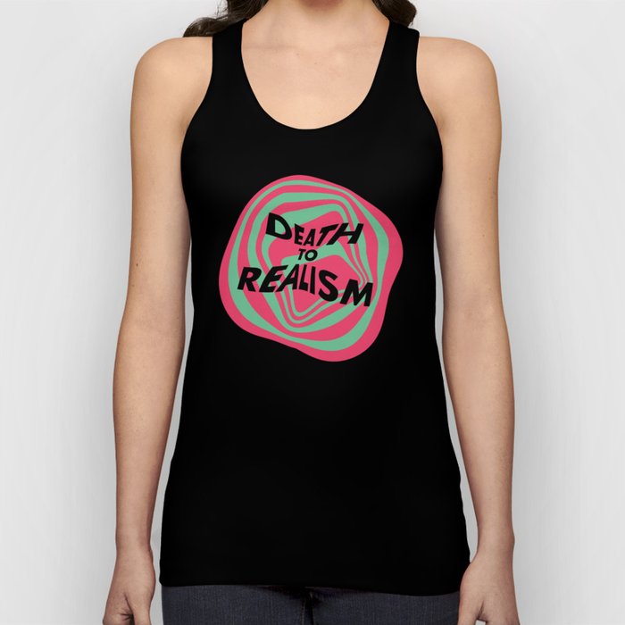 Death To Realism Tank Top