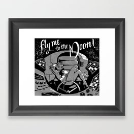 Fly Me To The Moon!  Framed Art Print