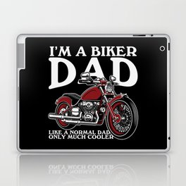 I'm A Biker Dad Funny Saying Laptop Skin