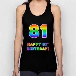 [ Thumbnail: HAPPY 81ST BIRTHDAY - Multicolored Rainbow Spectrum Gradient Tank Top ]