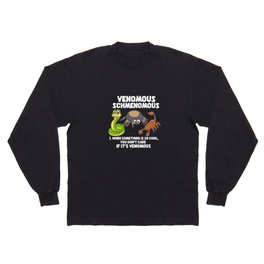 Venomous Schmenomous Long Sleeve T-shirt
