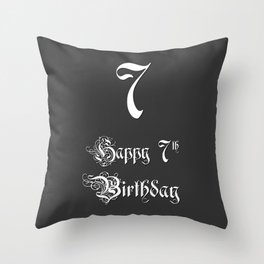 [ Thumbnail: Happy 7th Birthday - Fancy, Ornate, Intricate Look Throw Pillow ]