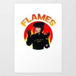 Flames on the side of my face Art Print