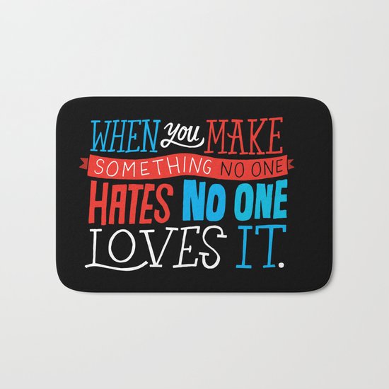 No One Loves It. Bath Mat