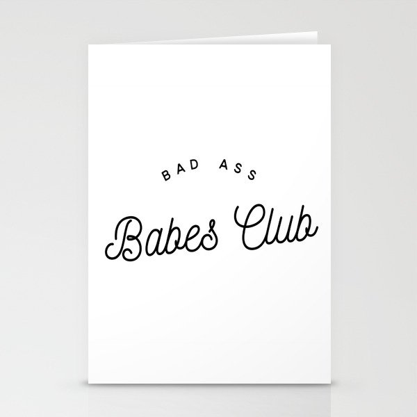 BAD ASS BABES CLUB W&B Stationery Cards