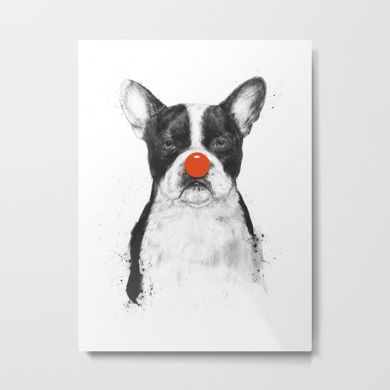 I'm not your clown Metal Print