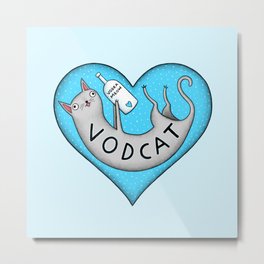 Vodcat Metal Print | Curated, Punk, Cute, Cats, Adult, Hipster, Joke, Blue, Pun, Alcohol 
