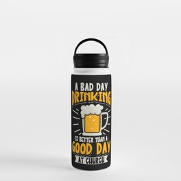 A Bad Day Drinking Water Bottle