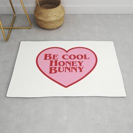 Be Cool Honey Bunny, Funny Saying Area & Throw Rug